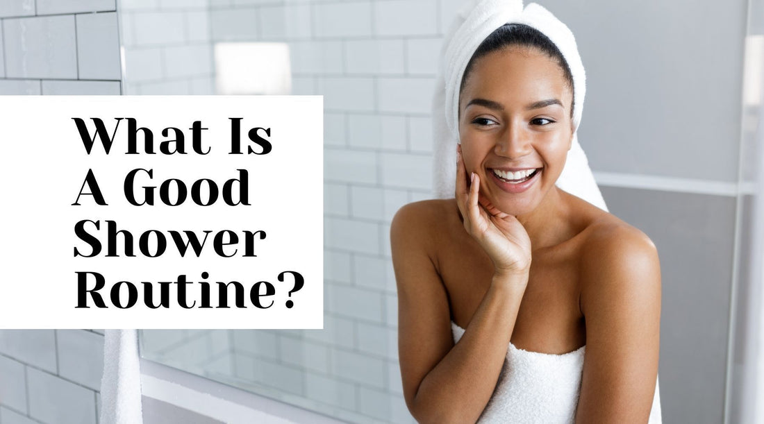 shower routine for clear skin