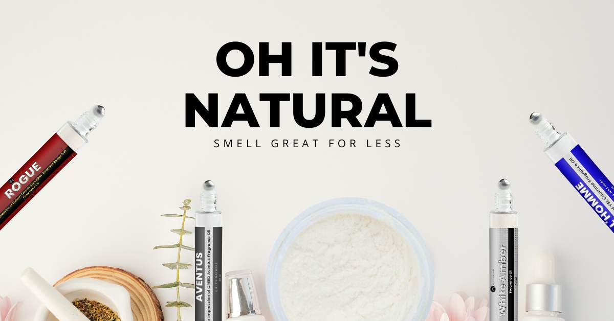 Fragrance Oils, Body Butter, & Beauty Tools Oh It's Natural